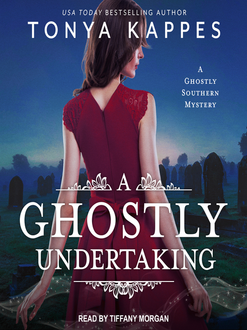 Title details for A Ghostly Undertaking by Tonya Kappes - Available